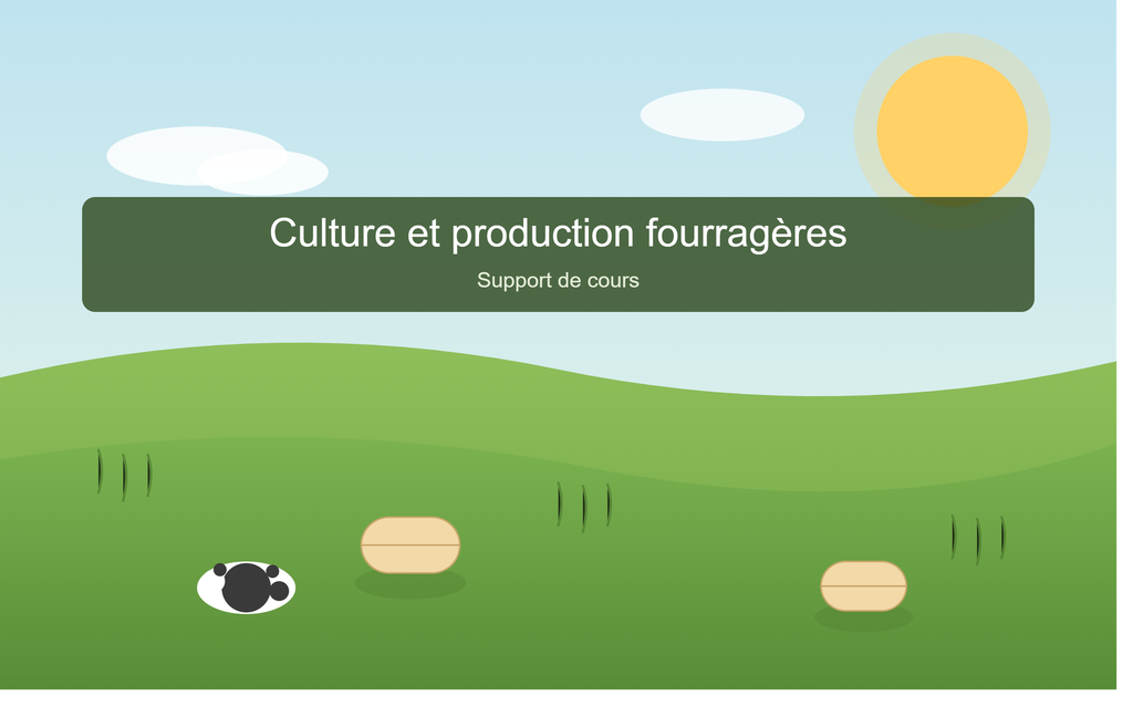 CULTURE ET PRODUCTION FOURRAGÈRES