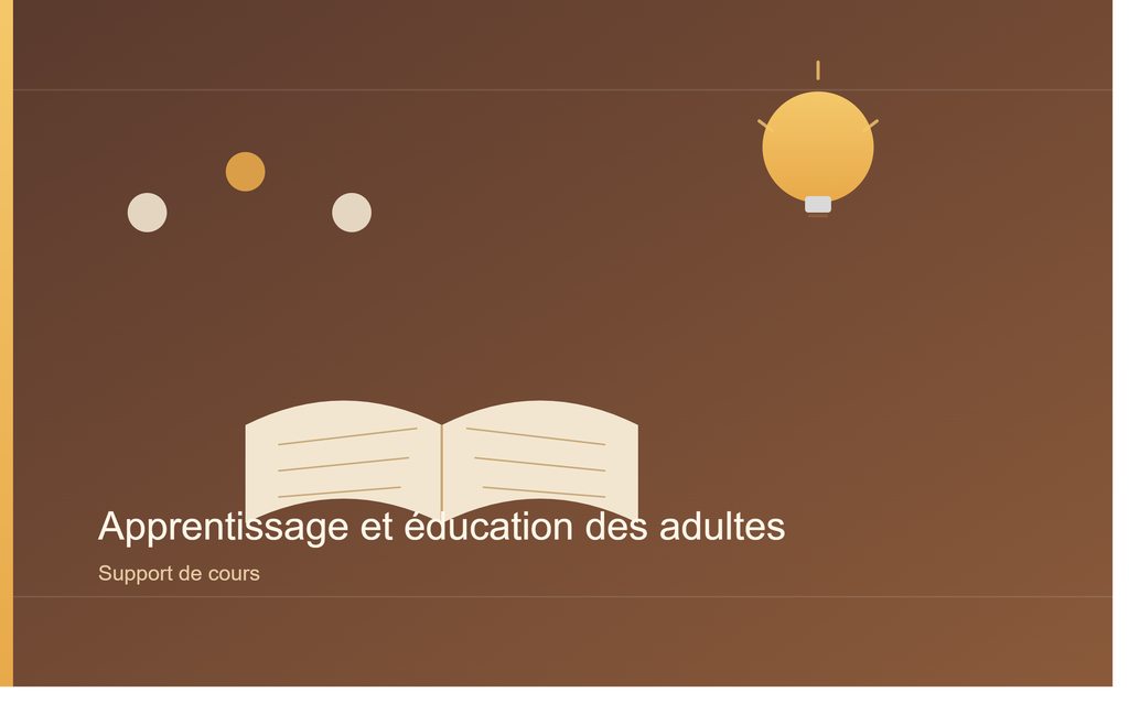 APPRENTISSAGE ET EDUCATION DES ADULTES